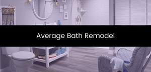 Average Bath Remodeling - 5* 7 Size